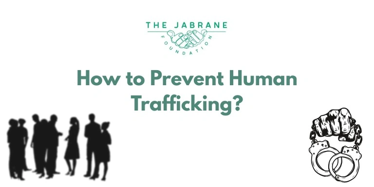 How to Prevent Human Trafficking